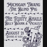 Michigan Twang: Americana & Country Music Showcase, The Rusty Snails, Billy Bourk, Vicalely