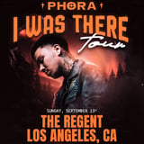 Phora: I Was There Tour (18+)