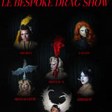 Le Bespoke Drag Show