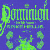 Dominion Goth Night feat Spike Hellis