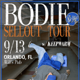bodie – Sellout Tour