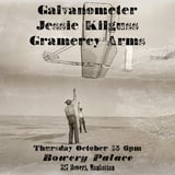 Galvanometer | Jessie Kilguss | Gramercy Arms