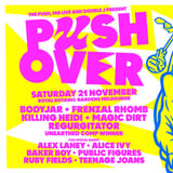 Push Over - 40 Years of The Push | Live at The Gardens (*All Ages)