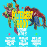 POLTERGEIST 9000 w/ SPECIAL GUEST & CLIT SPLIT
