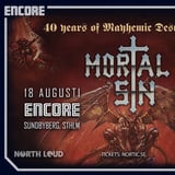 Mortal Sin + Hidden Intent + Man Machine Industry | Encore, Sundbyberg (SE)
