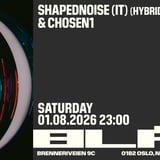 Shapednoise (IT) (Hybrid Set) & Chosen1 /BLÅ