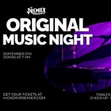 Original Music Night w/ Trailer, Proxima System, Cheer Up, Resonant Mirage