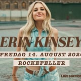 Erin Kinsey + support: Diddi Velle + opener: We Met In June // Rockefeller // Pres. av Live Nation