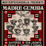 Madre Cumbia (18+)