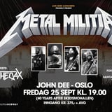 ***UTSOLGT*** Metal Militia- "Metallica Skedsmohallen 1986 feiring" / John Dee, Oslo / Pres. av LWC