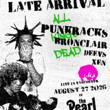 Late Arrival: Bronclair, Deevs, Punkracks & Xen