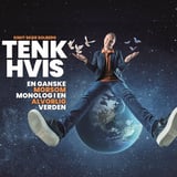 Knut Skeie Solberg - Tenk hvis...En morsom monolog i en ganske alvorlig verden