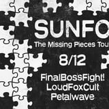 FinalBossFight!, LoudFoxCult, Hemmingway Lane, SUNFO