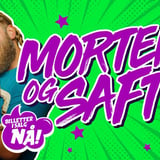 Morten og Saft show!