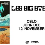 Les Big Byrd // John Dee // Pres. av Luger