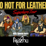 Too Hot For Leather