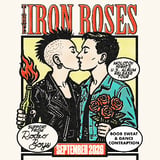 The Iron Roses: Molotov Nights US Album Release Tour + Rodeo Boys