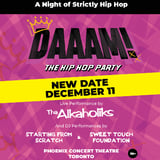 DAAAM! The Hip Hop Party - Featuring Live THA ALKAHOLIKS