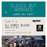 Oldies but Goodies: Labor Day Patio Party w. DJ Corey Bless