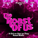 THE ROAST OF US