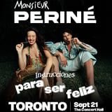 MONSIEUR PERINÉ - Instrucciones Para Ser Feliz Tour