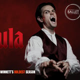 Dracula: A Ballet to Die For - (Gwinnett Ballet Theatre)