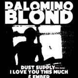 Palomino Blond, Dust Supply, I Love You This Much, and Ember in Miami