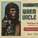 FREE SHOW: HASHTRONAUT / WARM UNCLE / BRONCO FORTE
