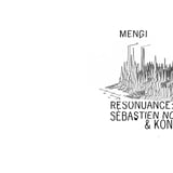 Resonuance: Sébastien Nouat & Konrad Groen