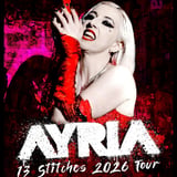 Ayria  13 Stitches Tour with special guest Access To Concrete