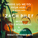 Zach Riley: EP Release Show