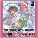 Zenless Zone Zero LIVE 2026 — Toronto
