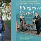 Bluegrass Gospel: The Music Ministry of Jerry and Tammy Sullivan