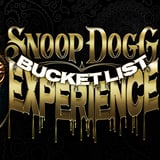 SNOOP DOGG'S BUCKETLIST EXPERIENCE