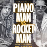 Piano Man vs. Rocket Man - Billy Joel, Elton John Tributes