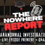 Ghosts of The Crescent: A Nowhere Report Episode Premiere