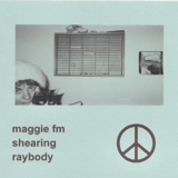 Maggie FM, Shearing, Raybody
