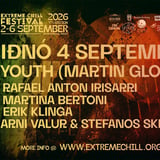 Youth (Martin Glover) - Rafael Anton Irisarri - Martina Bertoni - Extreme Chill Festival 2026 