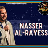 Nasser Al-Rayess presented by Laugh Life Comedy