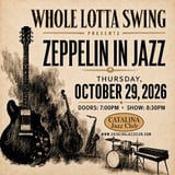 Zeppelin Jazz with Whole Lotta Swing