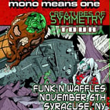 Mono Means One w/s/g TBD