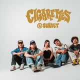 Chelsea's Live Presents: Cigarettes @ Sunset