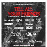 Tell All Your Friends with Take Off Your Pants, Sunny Mondays and Just Courtesy