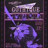 Dark Wave Dance Cave Presents - disco theque GOTHIQUE