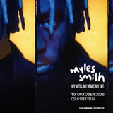 Myles Smith - My Mess, My Heart, My Life. Tour / Oslo Spektrum / Pres. av Live Nation