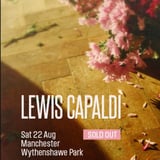Lewis Capaldi - Live from Wythenshawe Park