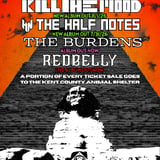 Kill The Mood + The Half Notes + The Burdens + Redbelly