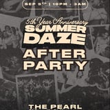 SUMMERDAZE 5TH ANNIVERSARY AFTER PARTY