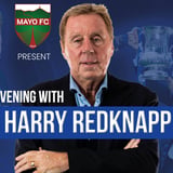 Mayo FC Presents an Evening with Harry Redknapp