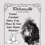 Witchamacallit: An Evening of Whimsy